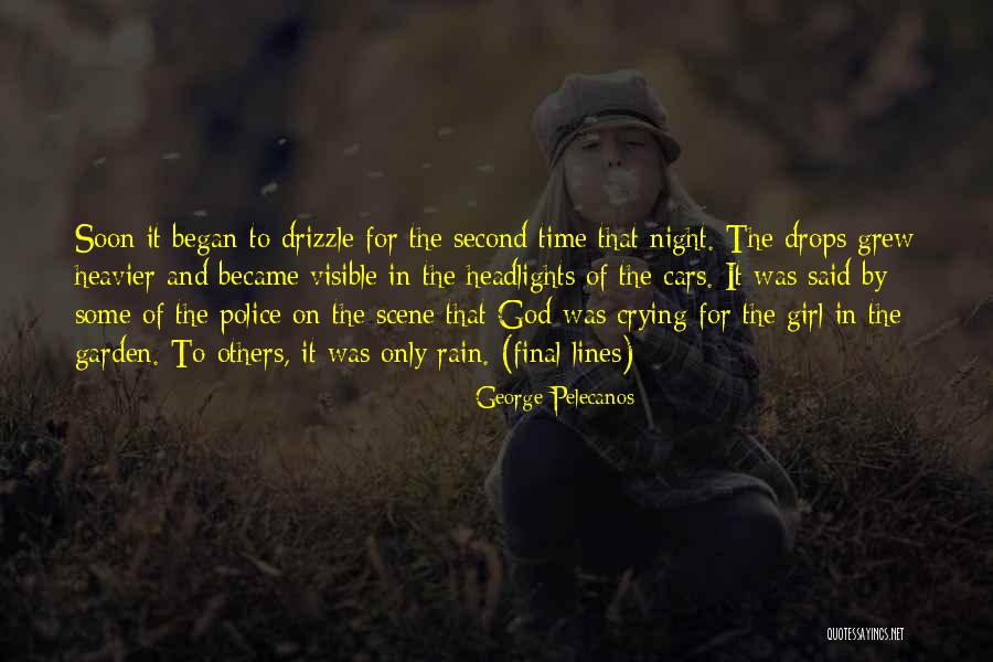 Night Scene Quotes By George Pelecanos Night Scene Quotes By George Pelecanos
