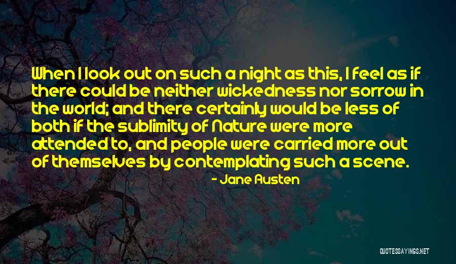 Night Scene Quotes By Jane Austen Night Scene Quotes By Jane Austen