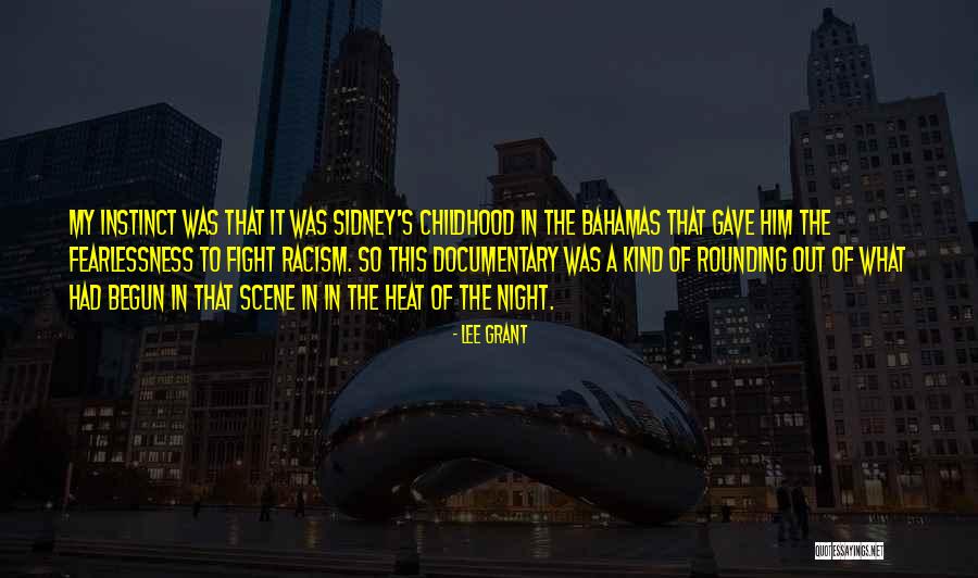 Night Scene Quotes By Lee Grant Night Scene Quotes By Lee Grant