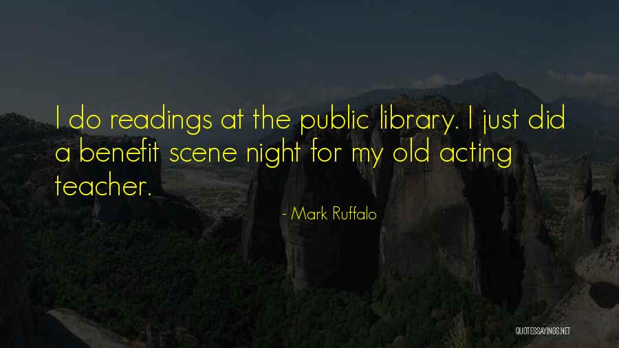 Night Scene Quotes By Mark Ruffalo Night Scene Quotes By Mark Ruffalo