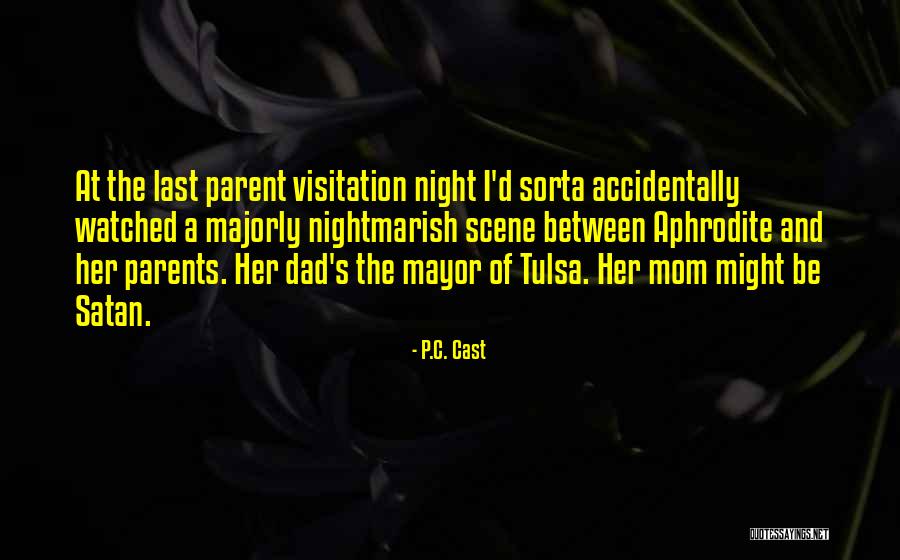 Night Scene Quotes By P.C. Cast Night Scene Quotes By P.C. Cast