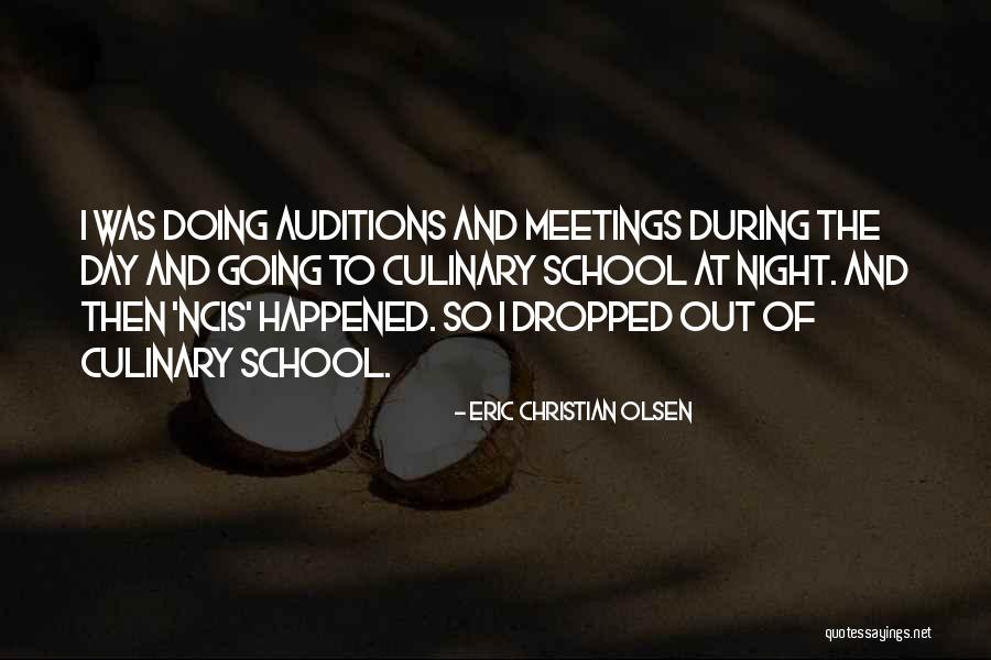 Night School Quotes By Eric Christian Olsen Night School Quotes By Eric Christian Olsen