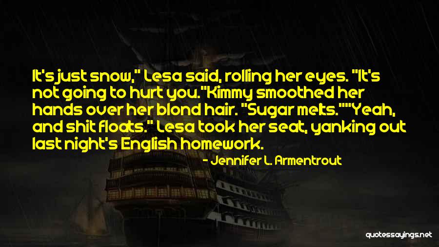 Night School Quotes By Jennifer L. Armentrout Night School Quotes By Jennifer L. Armentrout