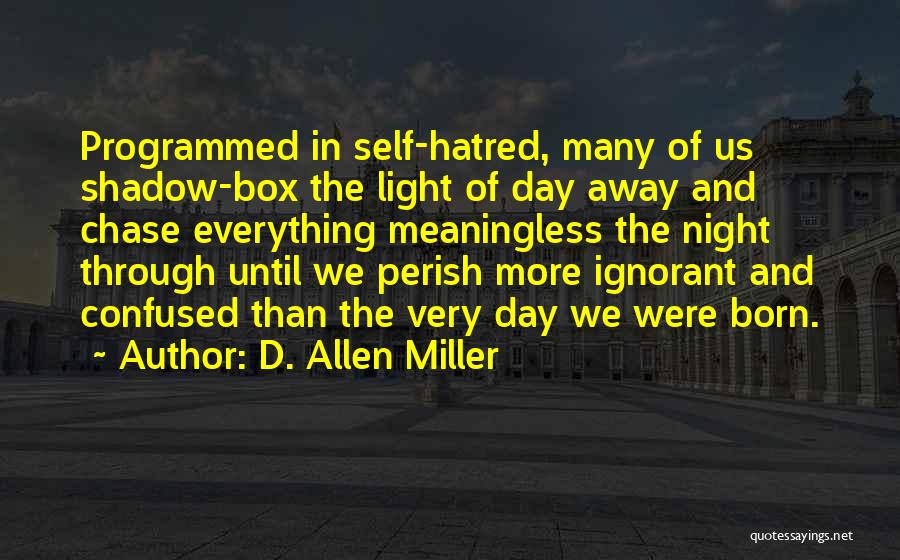 Night Shadow Quotes By D. Allen Miller