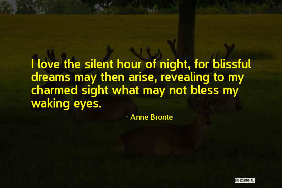 Night Sight Quotes By Anne Bronte