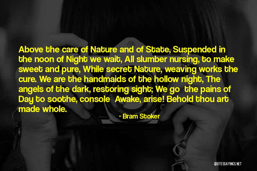 Night Sight Quotes By Bram Stoker