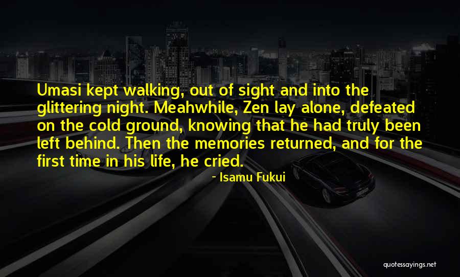 Night Sight Quotes By Isamu Fukui