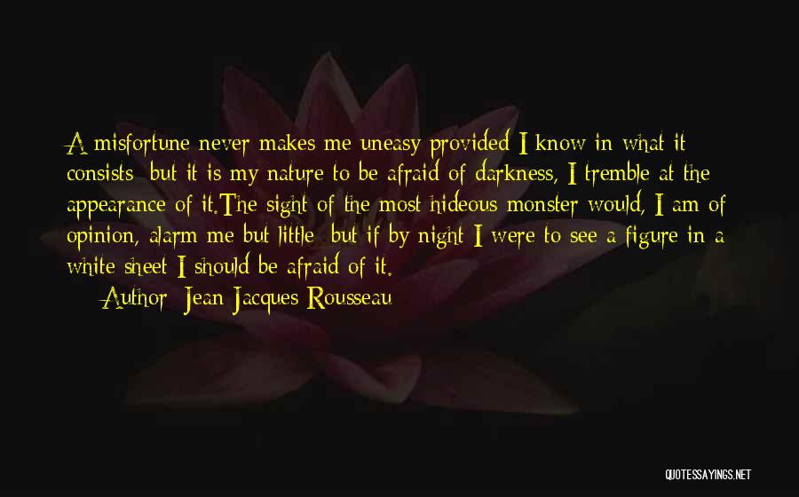 Night Sight Quotes By Jean-Jacques Rousseau