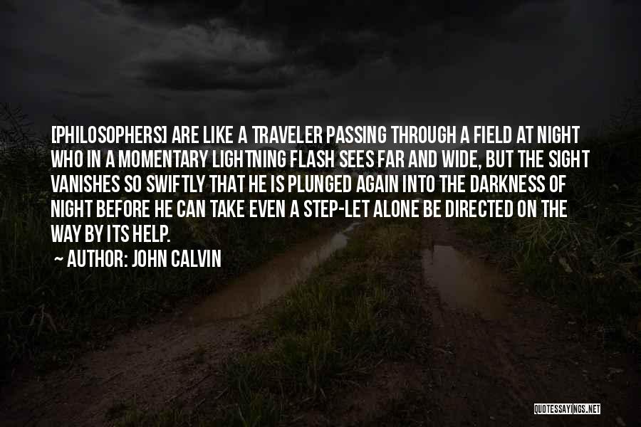 Night Sight Quotes By John Calvin
