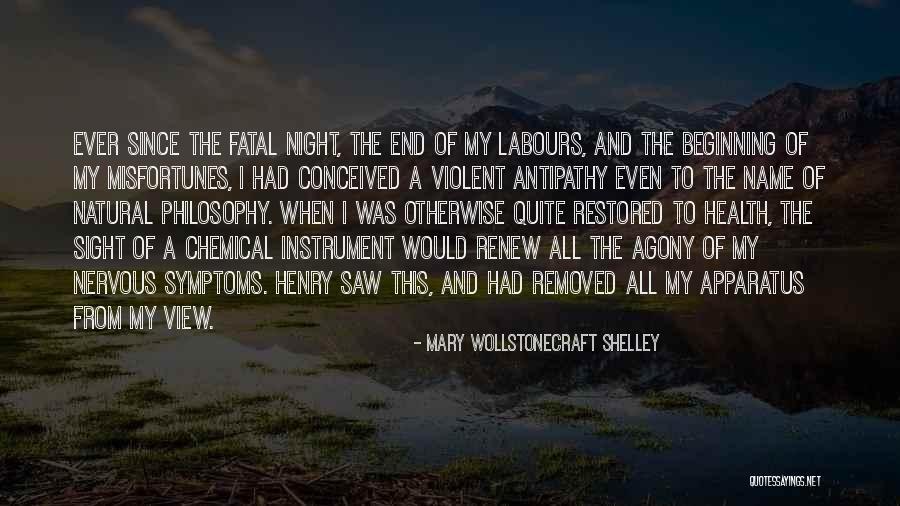 Night Sight Quotes By Mary Wollstonecraft Shelley