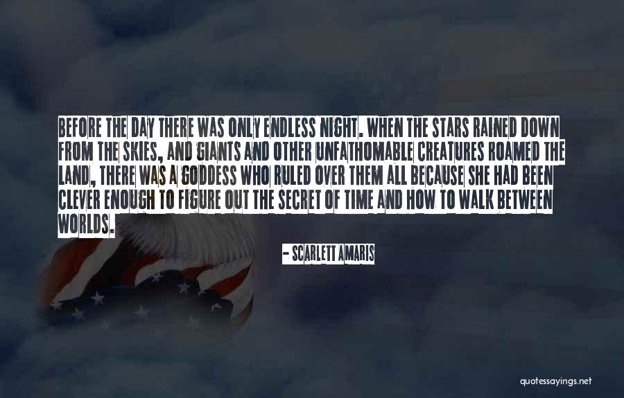Night Skies Quotes By Scarlett Amaris Night Skies Quotes By Scarlett Amaris