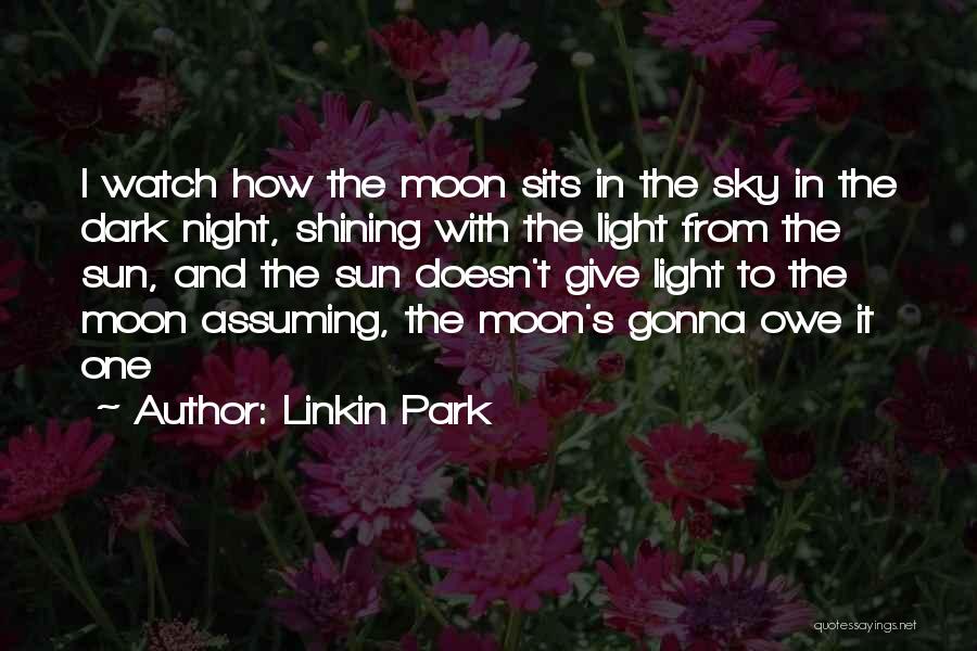 Night Sky And Moon Quotes By Linkin Park