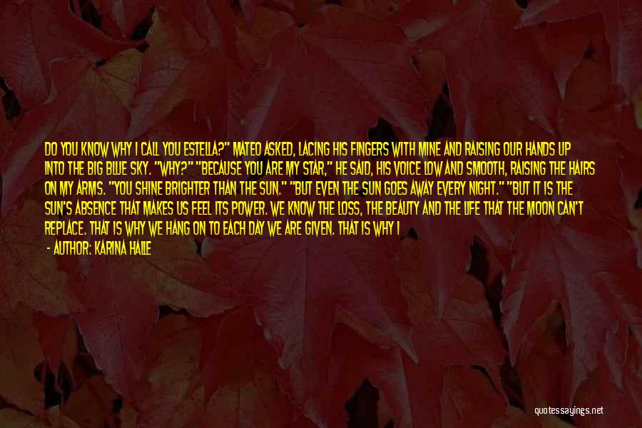 Night Sky Moon Quotes By Karina Halle Night Sky Moon Quotes By Karina Halle
