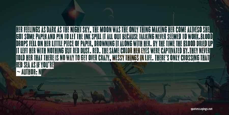 Night Sky Moon Quotes By N Night Sky Moon Quotes By N