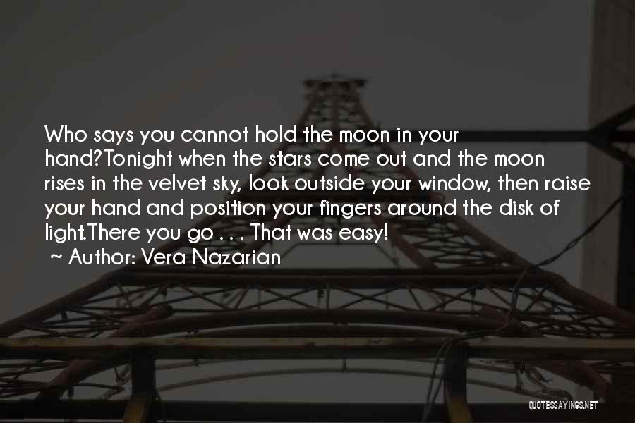 Night Sky Moon Quotes By Vera Nazarian