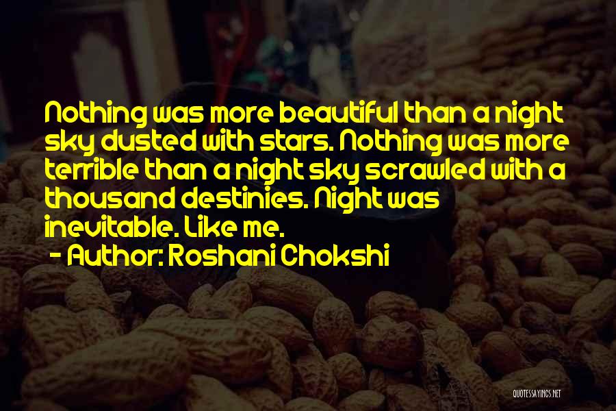 Night Sky Quotes By Roshani Chokshi