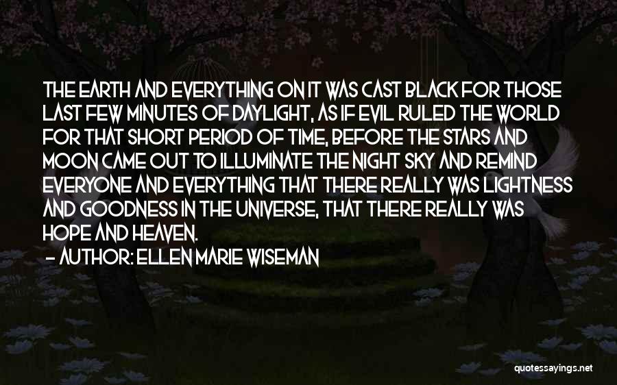 Night Sky Short Quotes By Ellen Marie Wiseman