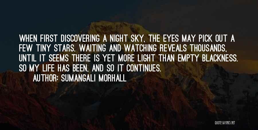 Night Sky Spiritual Quotes By Sumangali Morhall
