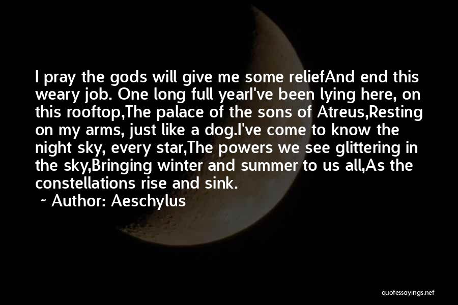 Night Sky Star Quotes By Aeschylus