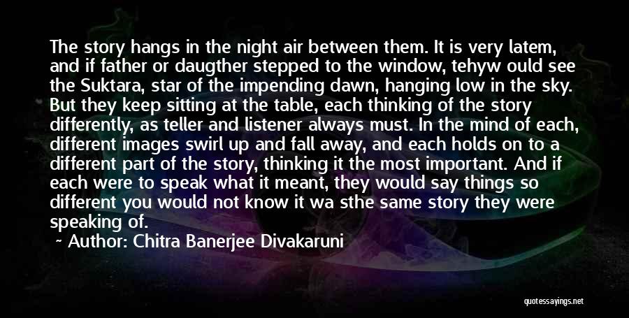 Night Sky Star Quotes By Chitra Banerjee Divakaruni