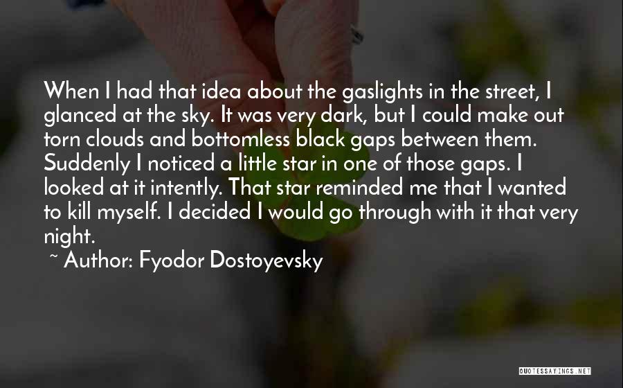 Night Sky Star Quotes By Fyodor Dostoyevsky