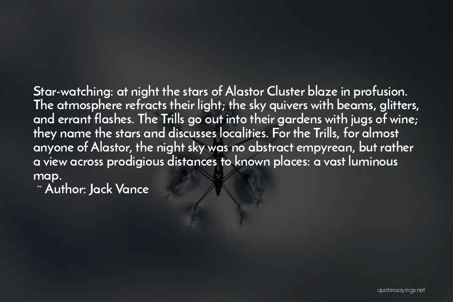 Night Sky Star Quotes By Jack Vance
