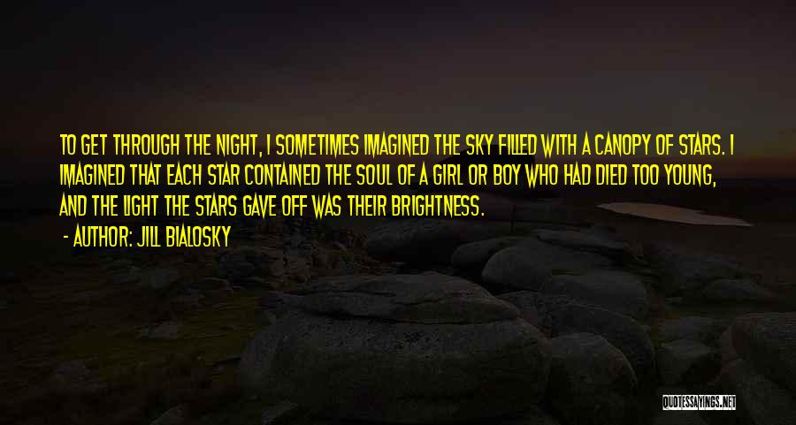 Night Sky Star Quotes By Jill Bialosky