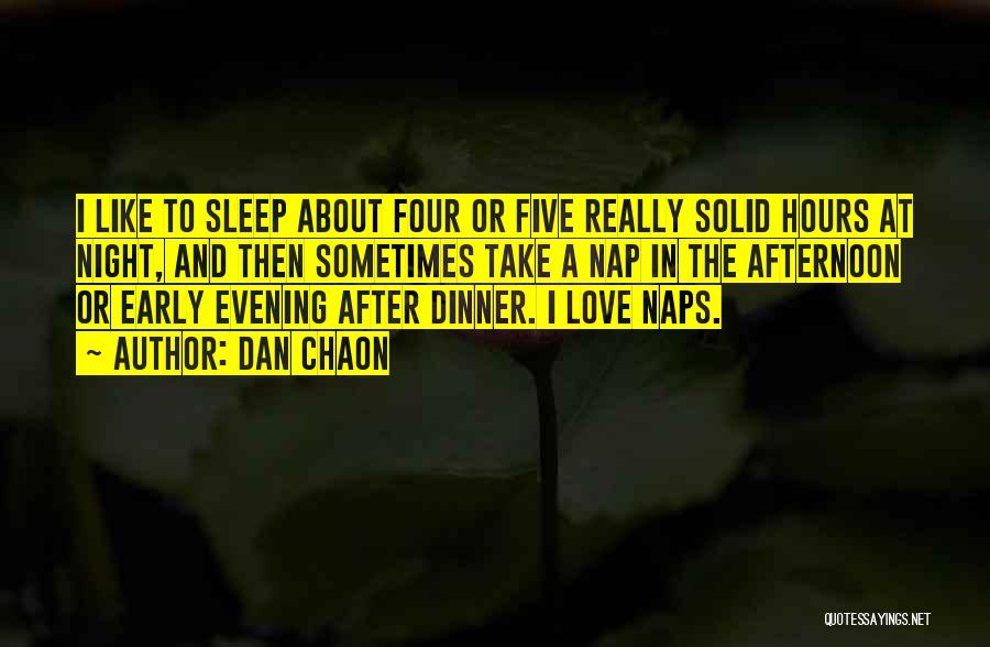 Night Sleep Quotes By Dan Chaon