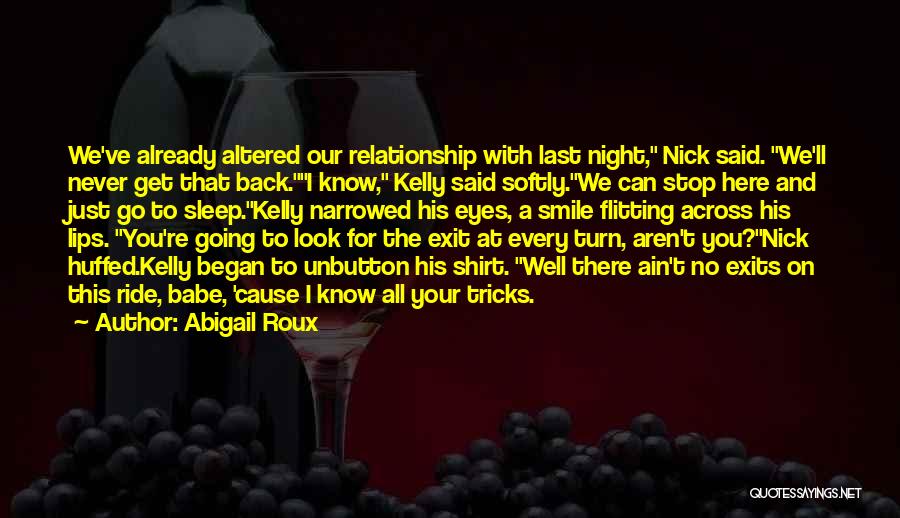 Night Sleep Well Quotes By Abigail Roux