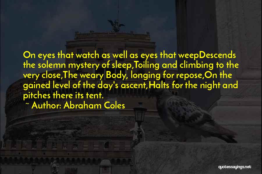 Night Sleep Well Quotes By Abraham Coles