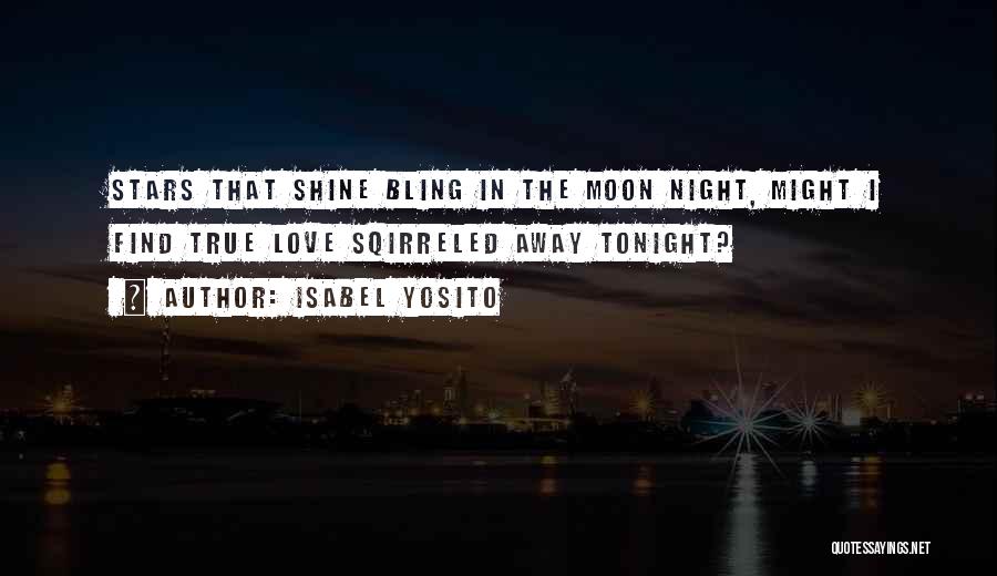 Night Stars Moon Quotes By Isabel Yosito