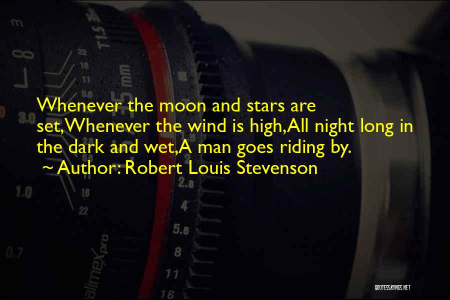 Night Stars Moon Quotes By Robert Louis Stevenson