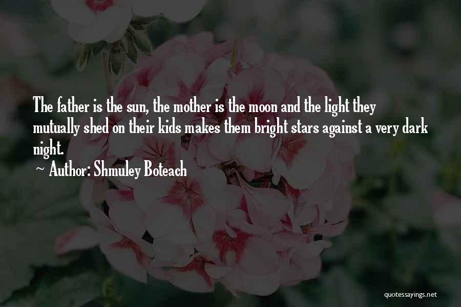 Night Stars Moon Quotes By Shmuley Boteach