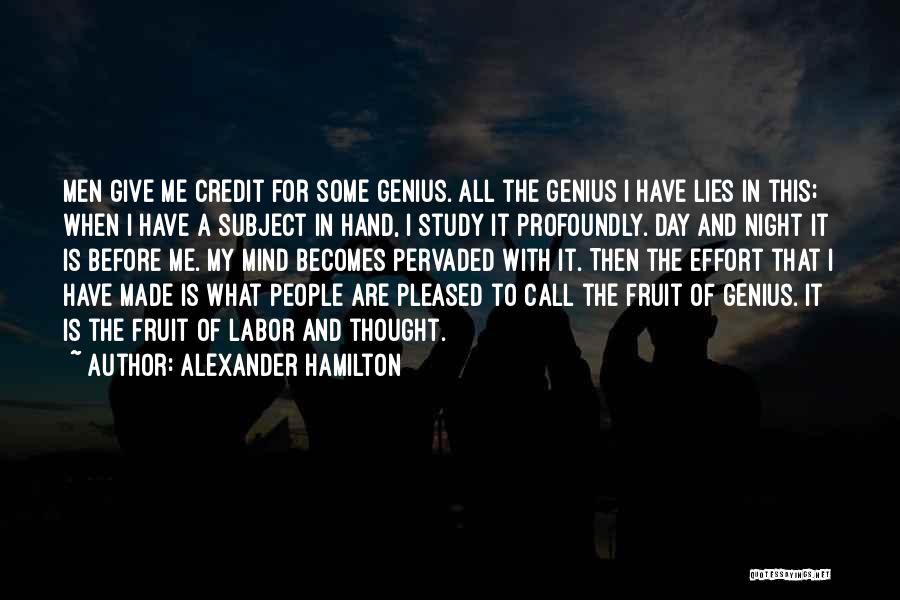 Night Study Quotes By Alexander Hamilton