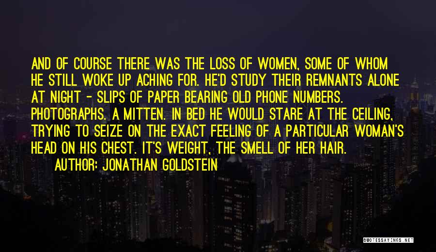 Night Study Quotes By Jonathan Goldstein