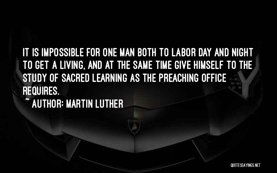 Night Study Quotes By Martin Luther