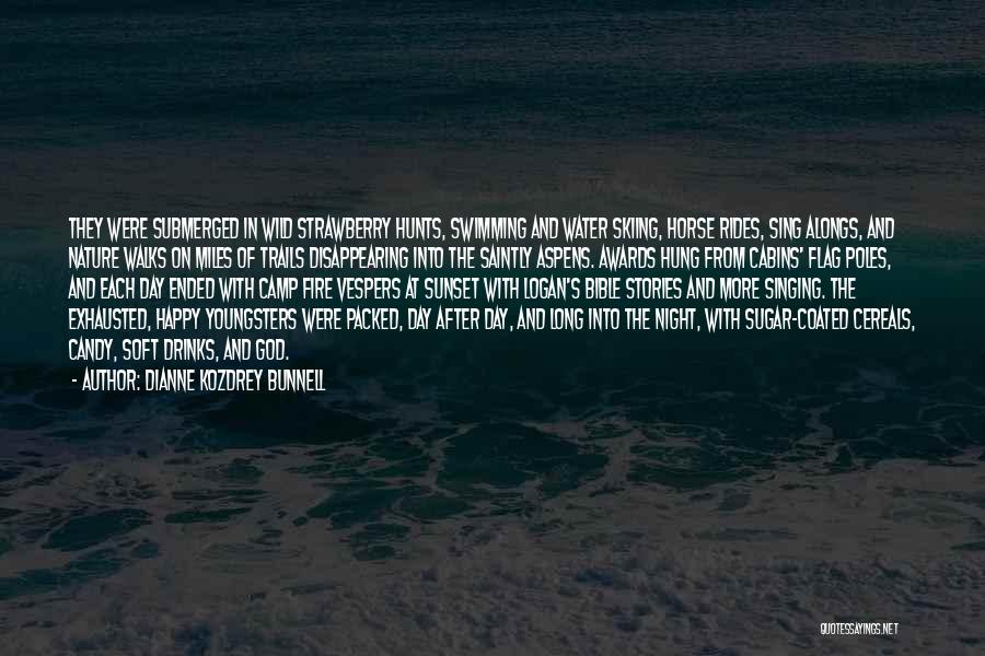 Night Swimming Quotes By Dianne Kozdrey Bunnell