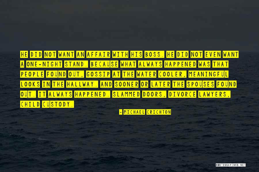 Night That Looks Quotes By Michael Crichton Night That Looks Quotes By Michael Crichton