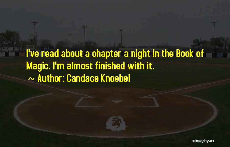 Night The Book Quotes By Candace Knoebel