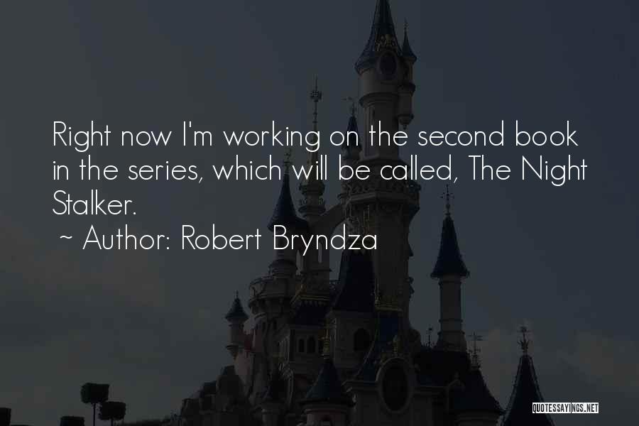 Night The Book Quotes By Robert Bryndza