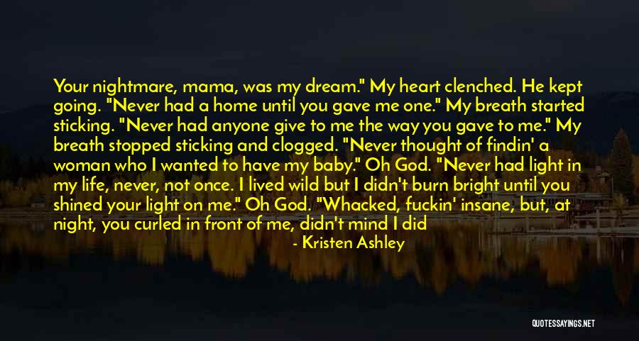 Night Time Dream Quotes By Kristen Ashley Night Time Dream Quotes By Kristen Ashley