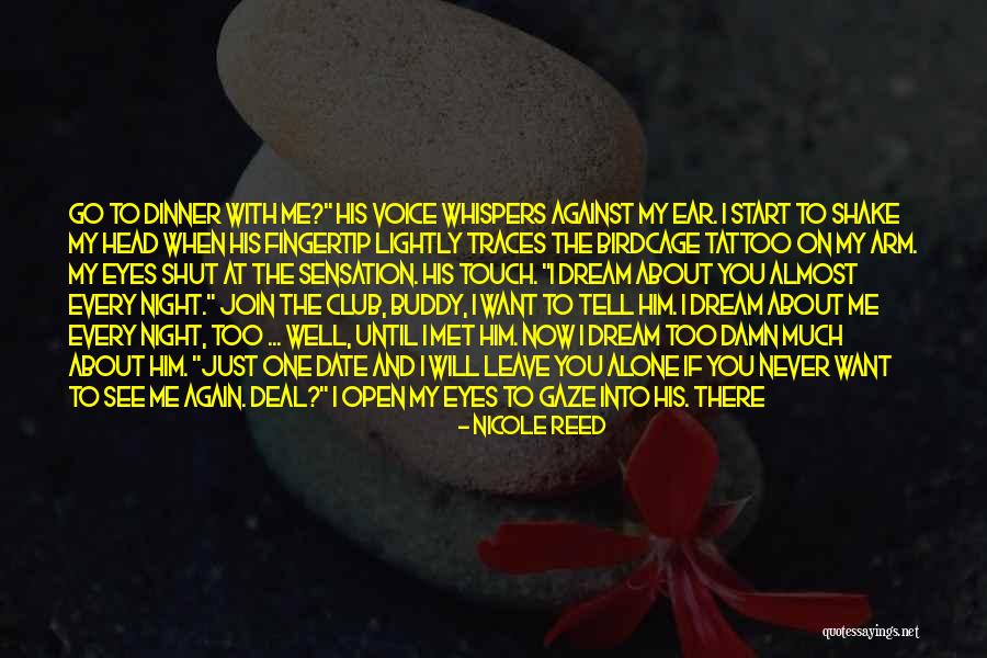 Night Time Dream Quotes By Nicole Reed Night Time Dream Quotes By Nicole Reed