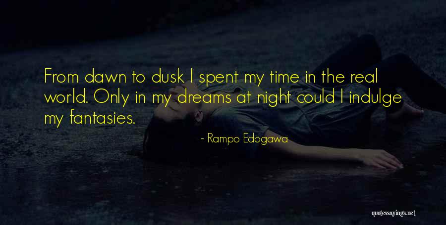 Night Time Dream Quotes By Rampo Edogawa Night Time Dream Quotes By Rampo Edogawa