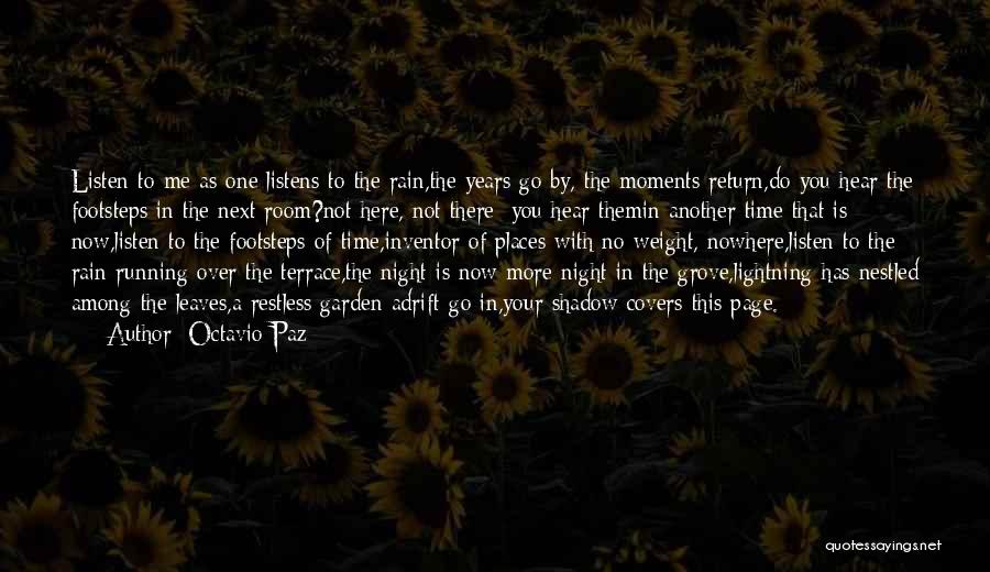Night Time Rain Quotes By Octavio Paz