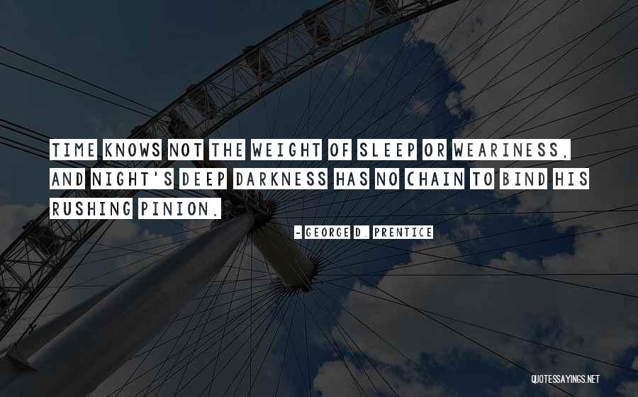 Night Time Sleep Quotes By George D. Prentice Night Time Sleep Quotes By George D. Prentice