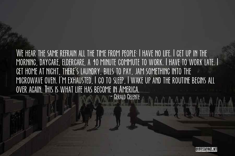 Night Time Sleep Quotes By Gerald Celente Night Time Sleep Quotes By Gerald Celente