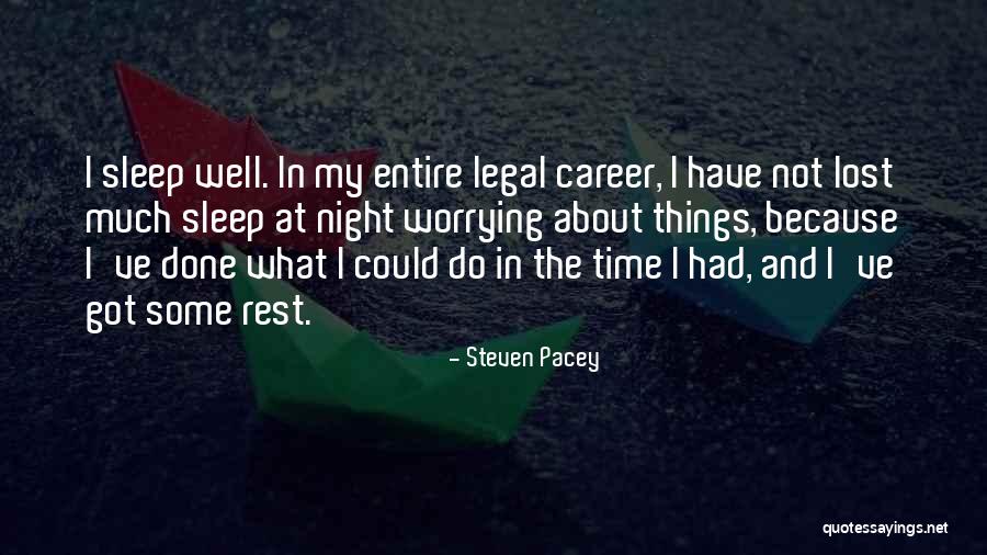 Night Time Sleep Quotes By Steven Pacey Night Time Sleep Quotes By Steven Pacey