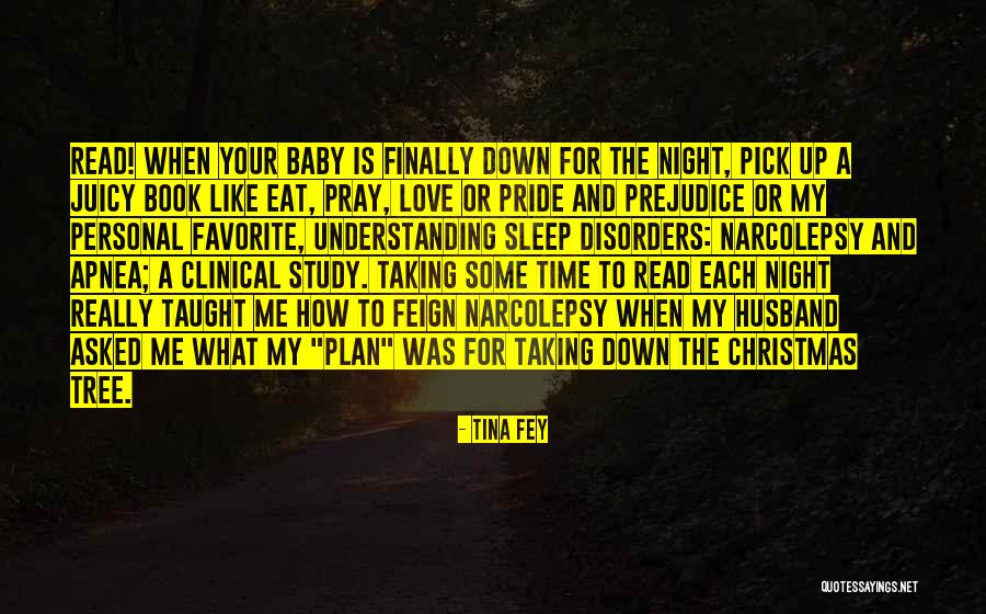 Night Time Sleep Quotes By Tina Fey Night Time Sleep Quotes By Tina Fey