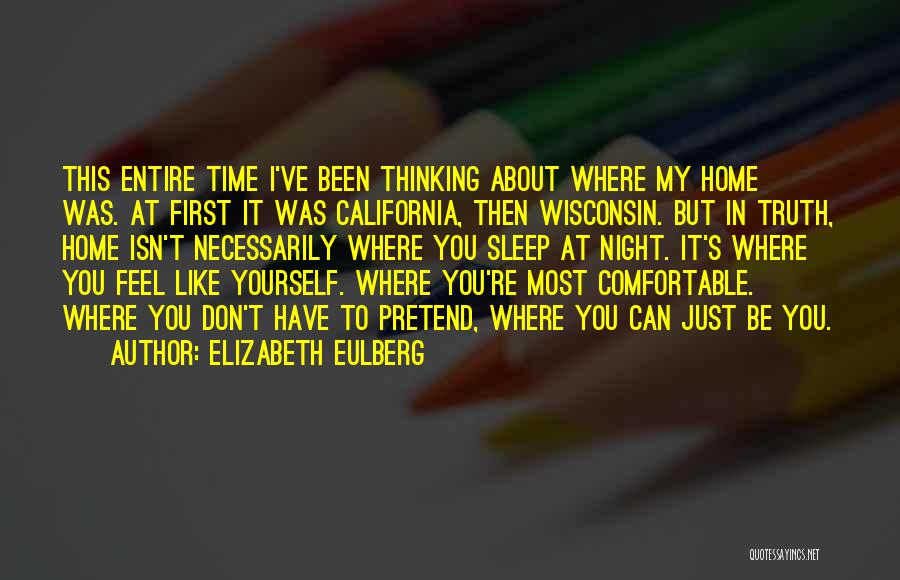 Night Time Thinking Quotes By Elizabeth Eulberg