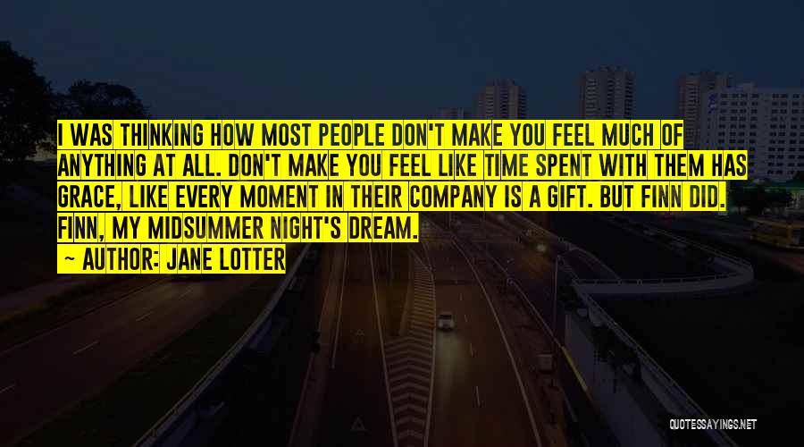 Night Time Thinking Quotes By Jane Lotter